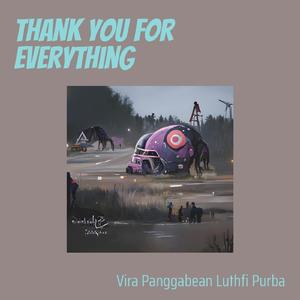 Thank You for Everything