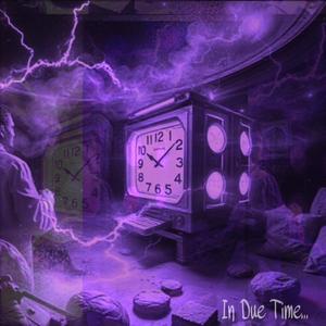 In Due Time (feat. Macie Renee, Auzzi & Naami!)