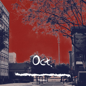 Oct. (Prod.by 牙刷）