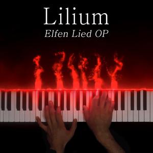 Lilium (Opening Theme from "Elfen Lied")