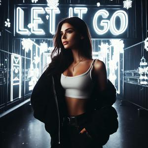 LET IT GO (TECHNO)