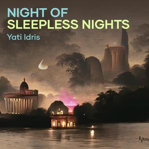 Night of Sleepless Nights