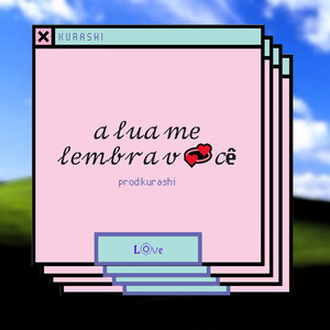 A Lua Me Lembra Você