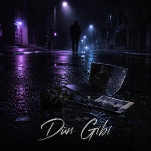 Dün Gibi