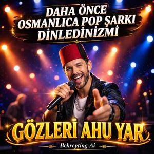 GÖZLERİ AHU YAR
