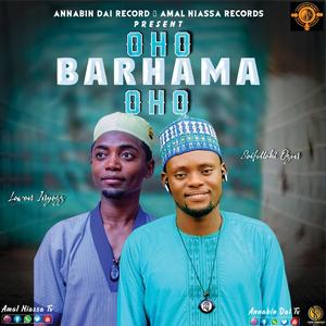 OHO BARHAMA (feat. Lawan niass)