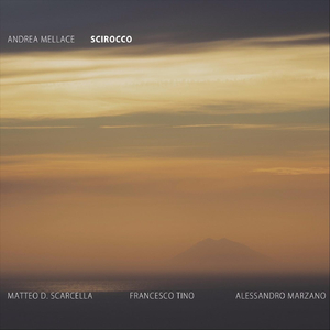 Scirocco (feat. Francesco Tino, Alessandro Marzano & Matteo Scarcella)