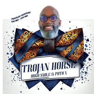 Trojan horse (feat. DJ PUTO X)