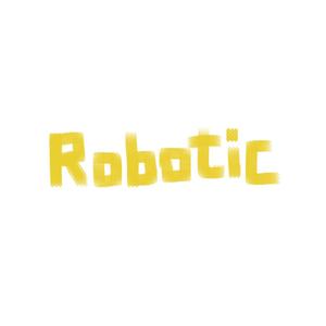 Robotic