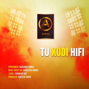 Tu Kudi Hifi