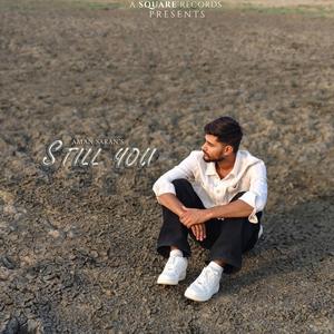 Still You (feat. Anuraag Pareek)