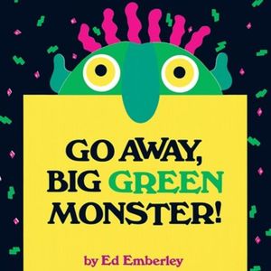 Go Away, Big Green Monster!走开,大绿怪（Ed Emberley英文绘本）
