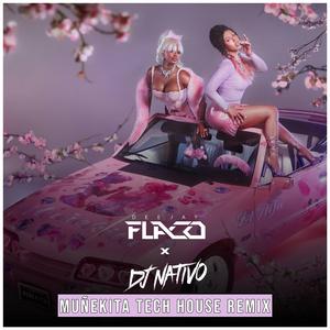 MUñEKITA (TECH HOUSE REMIX) (feat. DJ Flaco)