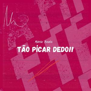 Tão Picar Dedo (Remix)
