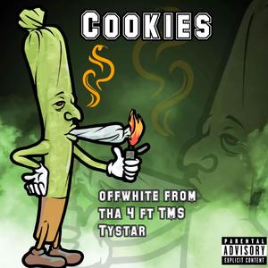 Cookies (feat. TMS TYSTAR)