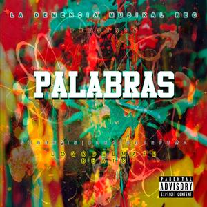 Palabras (feat. SOBRE2IS, PREK & DOTEFUMA)