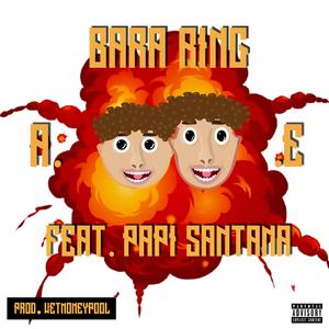 Bara ring (feat. Papi Santana)