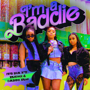 I'm a Baddie