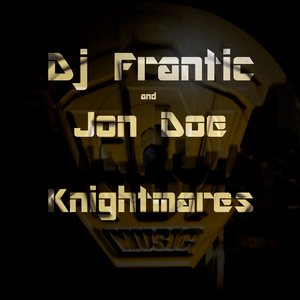 Knightmares (Original Mix)
