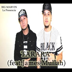 Tarara (feat. James Mullah)