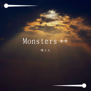 《Monsters++》（高能吉他串烧）