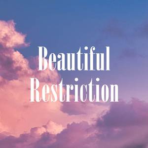 Beautiful Restriction