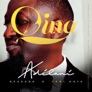 Qina (feat. Dearson & Femi Koya)