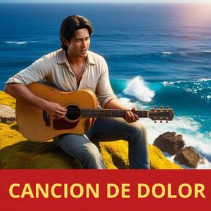 Cancion De Dolor
