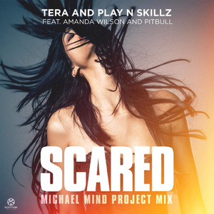 Scared (Michael Mind Project Edit) [feat. Amanda Wilson & Pitbull]