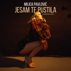 Jesam te pustila (Love & Live)