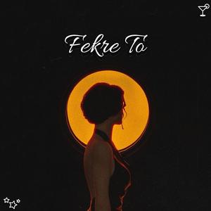 Fekre To