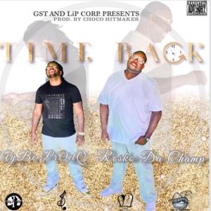 Time Back (feat. Rosko Da Champ)
