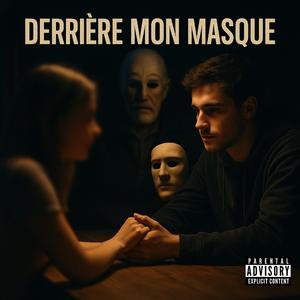 Derriere mon masque (feat. KEV)