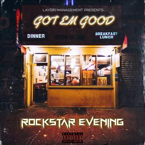Got Em Good (feat. Rockstar Evening)