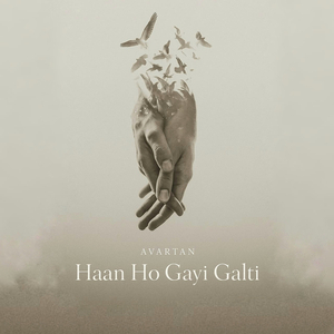 Haan Ho Gayi Galtii