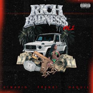 Rich Badness 2.0