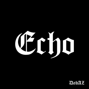 Echo (Slowed & Reverb)
