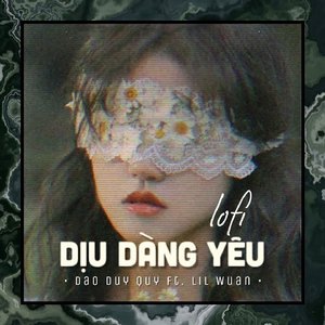 Dịu Dàng Yêu Lofi