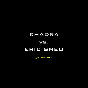 Poison (Eric Sneo's Dry Killer Mix)