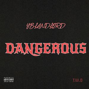 DANGEROUS (feat. Yungjay1anonly)
