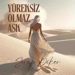Yüreksiz Olmaz Aşk