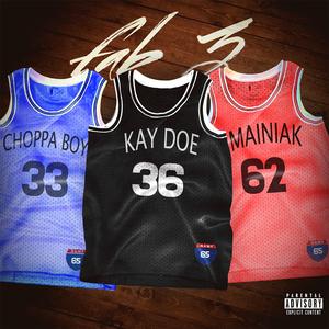 Fab 3 (feat. Choppa Boy & Mainiak)