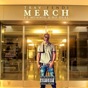 Merch (feat. Munnie & Bo Deal)