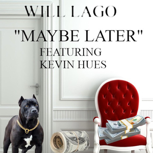 Maybe Later (feat. Kevin Hues)
