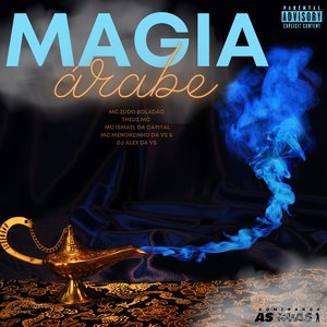 Magia Árabe (feat. THEUZ MC & MC Ismael da Capital)
