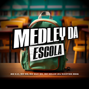 Medley da Escola