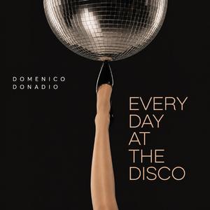 Every day at the disco
