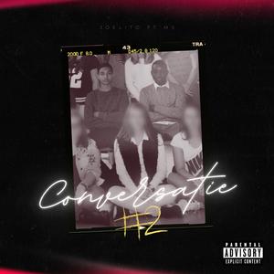 Conversatie #2 (feat. MS)