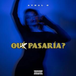 ¿Qué Pasaría?