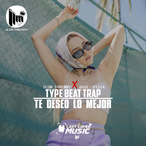 Te Deseo Lo Mejor (Instrumental De Trap)